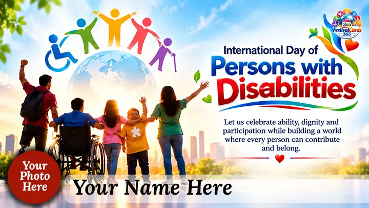International Day of Persons with Disabilities card with an inclusive group, accessibility symbols, name and round photo